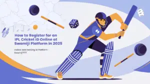 How to Register for an IPL Cricket ID Online at Swamiji platform